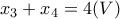 x_3+x_4=4 (V) x_3+x_4=4 (V)