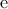 {\rm{e}}