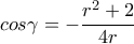 cos\gamma=-\displaystyle\frac{r^2+2}{4r}
