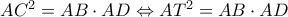 A{C^2} = AB \cdot AD \Leftrightarrow A{T^2} = AB \cdot AD A{C^2} = AB \cdot AD \Leftrightarrow A{T^2} = AB \cdot AD
