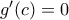 g'(c)=0