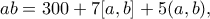 ab=300+7[a,b]+5(a,b),