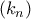 (k_{n})