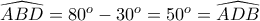 \widehat {ABD}=80^o - 30^o =50^o = \widehat {ADB}