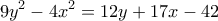 \displaystyle{9y^2 -4x^2 = 12y +17x - 42}