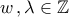 \displaystyle{w\,,\lambda\in\mathbb{Z}} \displaystyle{w\,,\lambda\in\mathbb{Z}}