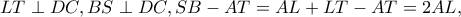 LT\perp DC,BS\perp DC,SB-AT=AL+LT-AT=2AL,