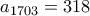a_{1703} = 318