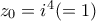 z_{0}=i^{4}(=1)