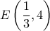 E\left( {\dfrac{1}{3},4} \right)
