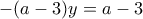 -(a-3)y=a-3