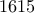 1615