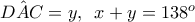 \hat{DAC}=y,\,\,\,x+y=138^o