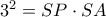 {3^2} = SP \cdot SA