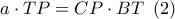 a \cdot TP = CP \cdot BT\,\,\left( 2 \right)