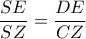 \dfrac{SE}{SZ}=\dfrac{DE}{CZ} \dfrac{SE}{SZ}=\dfrac{DE}{CZ}