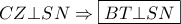 \displaystyle{CZ \bot SN \Rightarrow \boxed{BT \bot SN}}