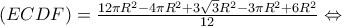 \left( {ECDF} \right) = \frac{{12\pi {R^2} - 4\pi {R^2} + 3\sqrt 3 {R^2} - 3\pi {R^2} + 6{R^2}}}{{12}} \Leftrightarrow