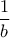 \dfrac{1}{b}