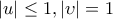 \left| u \right| \le 1,\left| \upsilon  \right| = 1