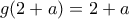 g(2+a)=2+a