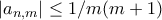 \displaystyle{|a_{n,m}|\leq1/m(m+1)}