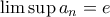 \lim\sup a_n=e