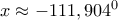x\approx -111,904^0