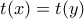 t(x) = t(y)