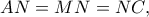 AN=MN=NC,