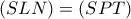 (SLN)=(SPT)