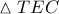 \vartriangle TEC