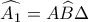 \widehat{A_1}=A\widehat{B}\Delta