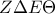 \displaystyle{Z\Delta E \Theta}