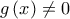 g\left( x \right) \ne 0