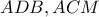 ADB, ACM