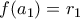 f(a_1)=r_1
