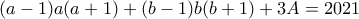 (a-1)a(a+1)+ (b-1)b(b+1)+3A=2021