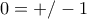 0=+/-1