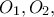 O_1 ,O_2 , O_1 ,O_2 ,