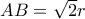 AB=\sqrt{2}r