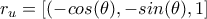 r_{u}=[(-cos(\theta),-sin(\theta),1]