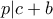 p|c+b