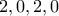 2,0,2,0