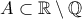 A\subset \mathbb R\setminus \mathbb Q