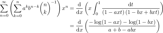 \displaystyle{\begin{aligned} 
\sum_{n=0}^{\infty} \left ( \sum_{k=0}^{n} a^k b^{n-k} \binom{n}{k}^{-1} \right )x^n &= \frac{\mathrm{d} }{\mathrm{d} x} \left ( x \int_{0}^{1} \frac{{\rm d}t}{\left ( 1-axt \right )\left ( 1-bx+bxt \right )} \right )   \\  
 &= \frac{\mathrm{d} }{\mathrm{d} x} \left ( \frac{-\log (1-ax)-\log(1-bx)}{a+b-abx} \right ) 
\end{aligned}}