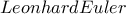 Leonhard   Euler