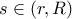 s\in \left( r,R\right)