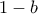 1-b