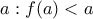 a:f(a)<a